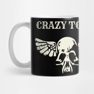 crazy town Mug